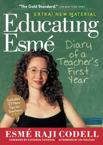 Educating Esm: Diary of a Teacher's First Year, Expanded Edition