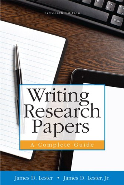 Writing Research Papers: A Complete Guide (spiral) (15th Edition)