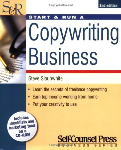 Start & Run a Copywriting Business (Start & Run Business Series)