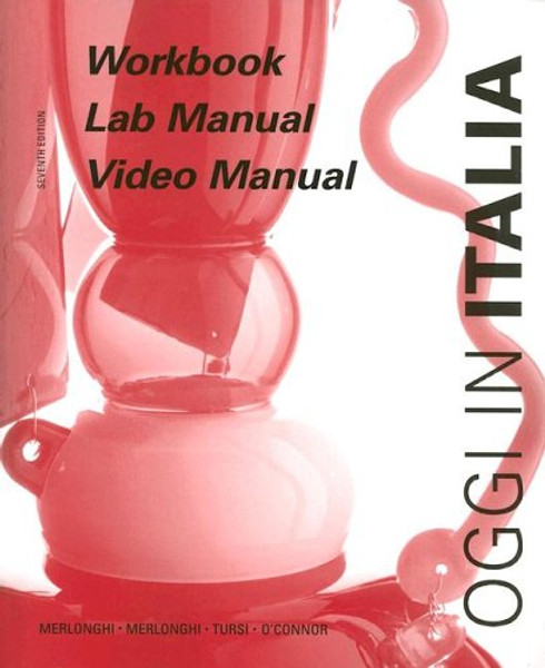 Workbook, Lab Manual, Video Manual, Italian Edition