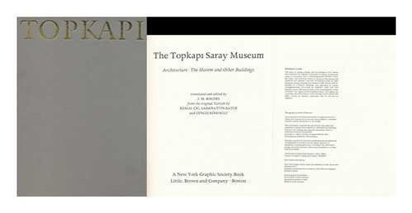 The Topkapi Saray Museum: Architecture- The Haren and Other Buildings