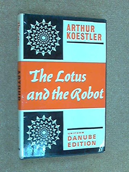 The Lotus and the Robot