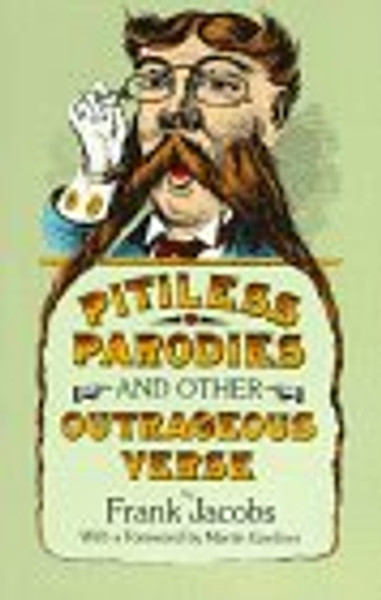 Pitiless Parodies (Dover Books on Literature and Drama)