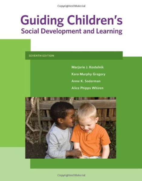 Guiding Childrens Social Development and Learning (Whats New in Early Childhood)