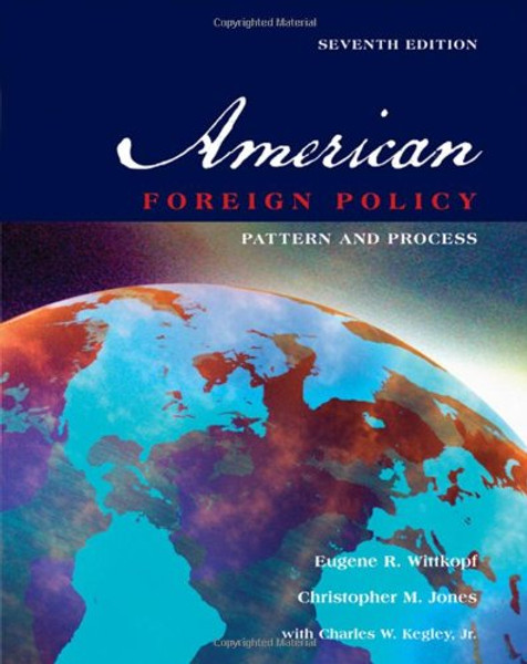 American Foreign Policy: Pattern and Process