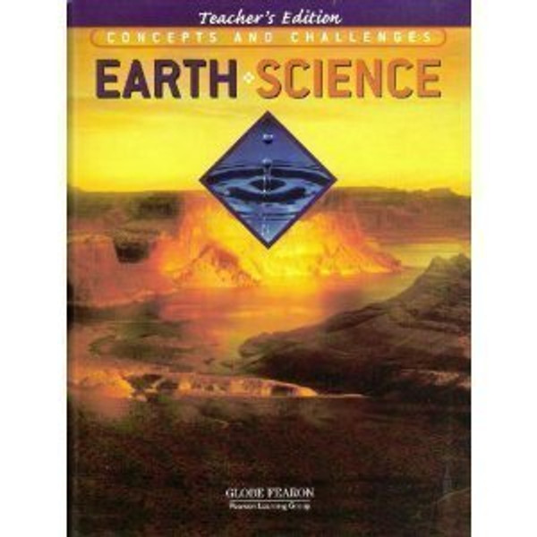 Concepts And Challenges Earth science, Teacher's Edition