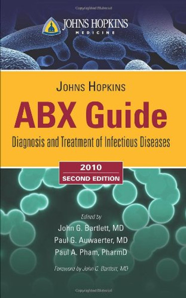 Johns Hopkins POC-IT Center ABX Guide: Diagnosis  &  Treatment Of Infectious Diseases