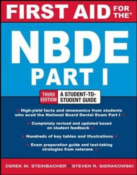 First Aid for the NBDE Part 1, Third Edition (First Aid Series)