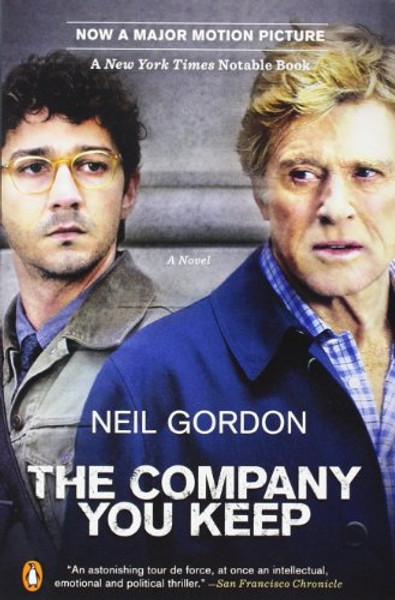 The Company You Keep: A Novel
