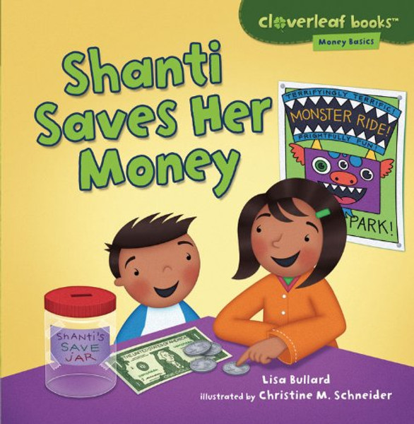 Shanti Saves Her Money (Cloverleaf Books: Money Basics)