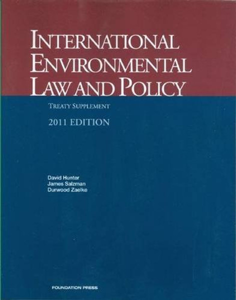 International Environmental Law and Policy (University Casebook Series)