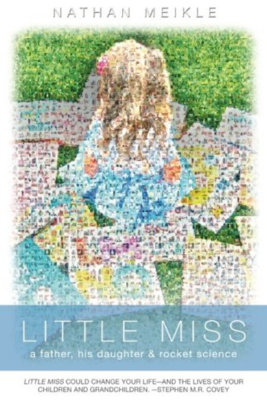 Little Miss: a father, his daughter & rocket science