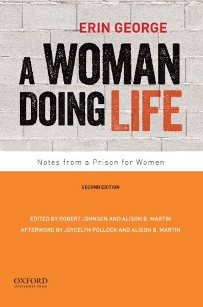 A Woman Doing Life: Notes from a Prison for Women