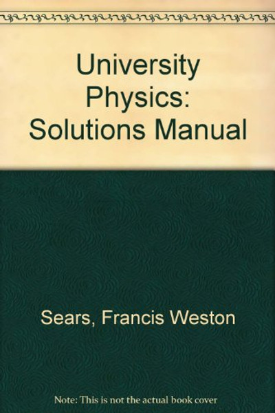 University Physics: Solutions Manual