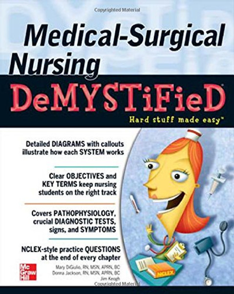 Medical-Surgical Nursing Demystified (Demystified Nursing)