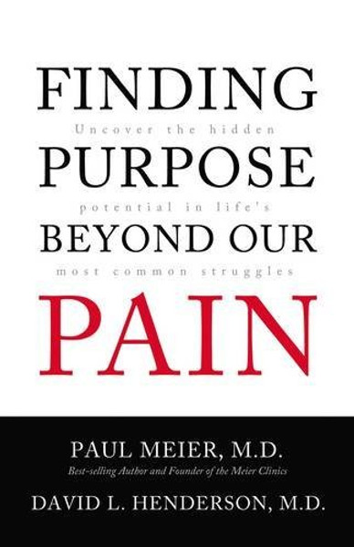 Finding Purpose Beyond Our Pain: Uncover the Hidden Potential in Life's Most Common Struggles