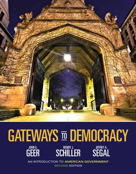 Gateways to Democracy: An Introduction to American Government (Book Only)