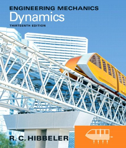 Engineering Mechanics: Dynamics plus MasteringEngineering with Pearson eText -- Access Card Package (13th Edition)