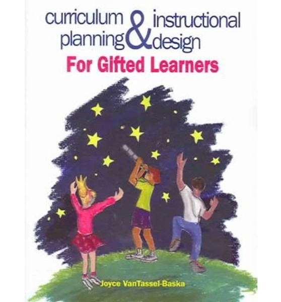 Curriculum Planning & Instructional Design For Gifted Learners