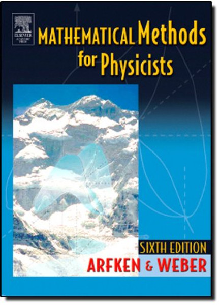 Mathematical Methods for Physicists, 6th Edition