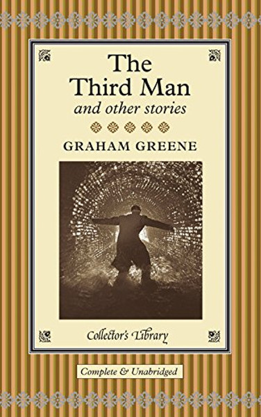 The Third Man and Other Stories (Macmillan Collector's Library)