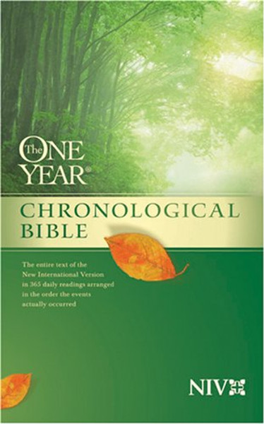 The One Year Chronological Bible NIV (One Year Bible: Niv)