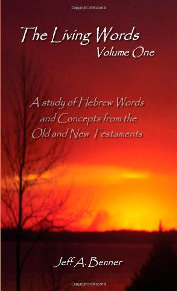 The Living Words-Volume 1 (English and Hebrew Edition)