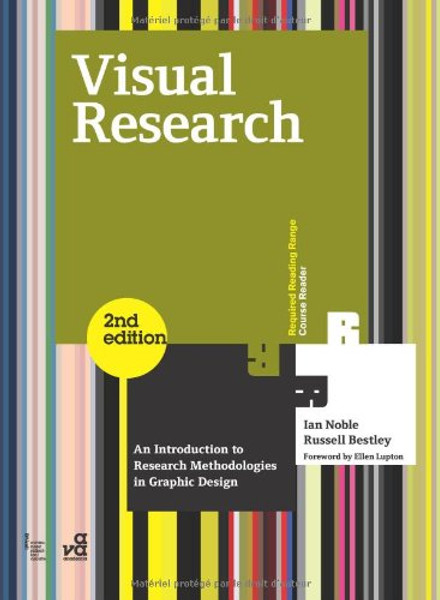 Visual Research: An Introduction to Research Methodologies in Graphic Design