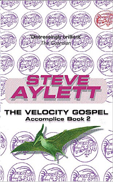 The Velocity Gospel: Accomplice Book 2