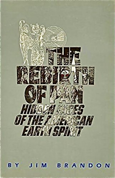 The rebirth of Pan: Hidden faces of the American earth spirit