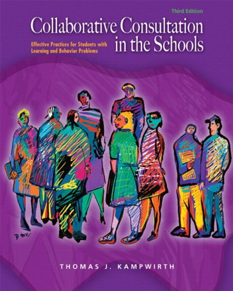 Collaborative Consultation in the Schools (3rd Edition)