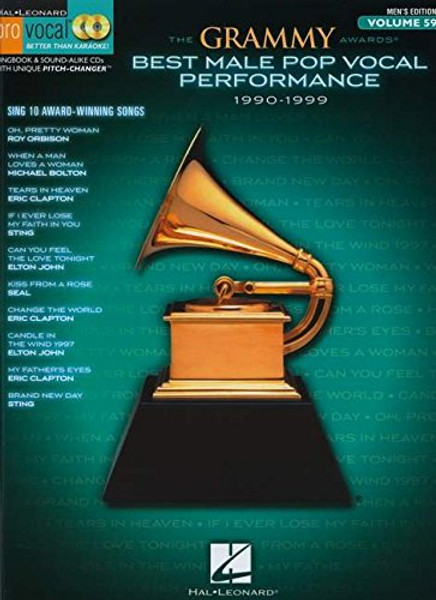 The Grammy Awards Best Male Pop Vocal Performance 1990-1999 - ProVocal Songbook & CD V.59 (Hal Leonard Pro Vocal)