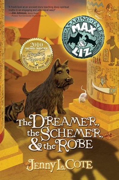 The Dreamer, The Schemer & The Robe (The Amazing Tales of Max & Liz, Book Two)