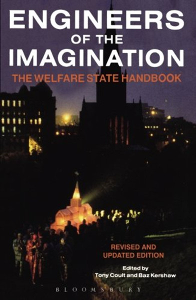 Engineers Of The Imagination: Welfare State Handbook (Biography and Autobiography)