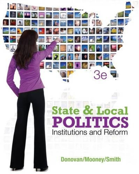 State and Local Politics: Institutions and Reform