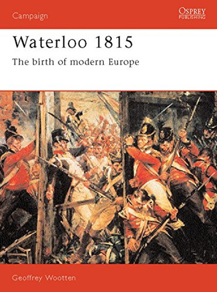 Waterloo 1815: The Birth of Modern Europe (Campaign)