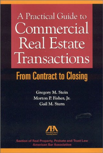 A Practical Guide to Commercial Real Estate Transactions