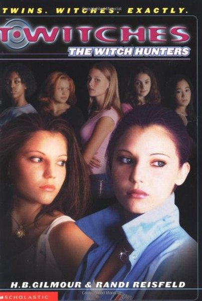 The Witch Hunters (T*witches #8)