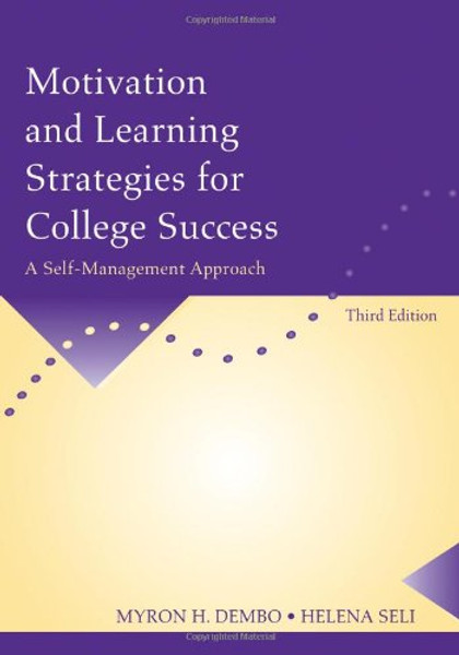 Motivation and Learning Strategies for College Success: A Self-Management Approach