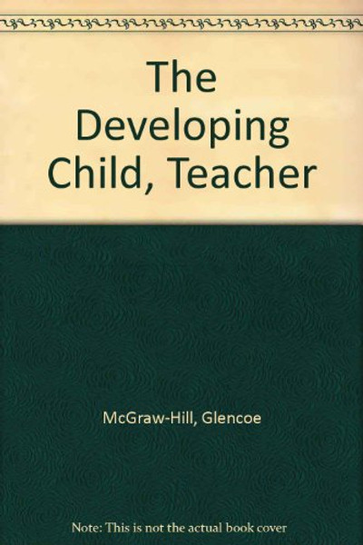 Developing Child: Teachers Wraparound Edition