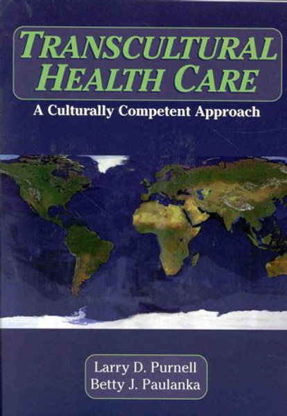 Transcultural Health Care: A Culturally Competent Approach (Book with Diskette)