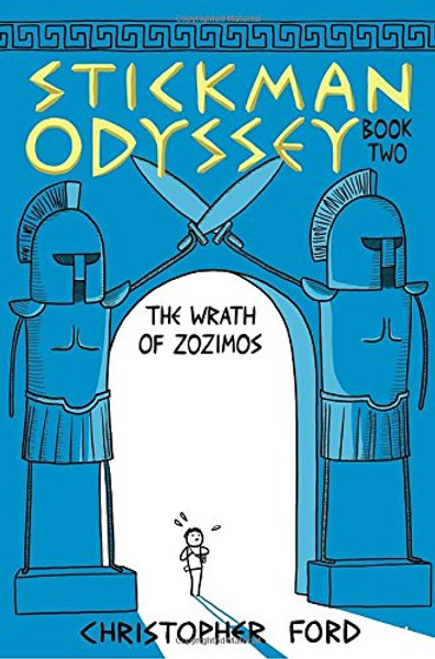 Stickman Odyssey, Book 2: The Wrath of Zozimos