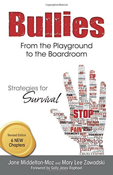 Bullies, Revised: From the Playground to the Boardroom