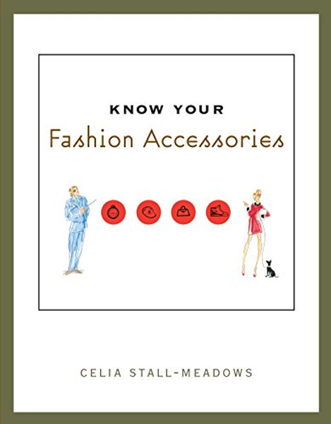 Know Your Fashion Accessories