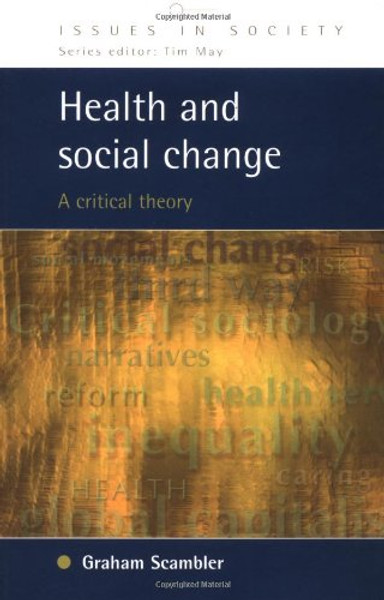 Health and Social Change: A Critical Theory