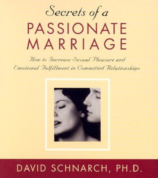 Secrets of a Passionate Marriage