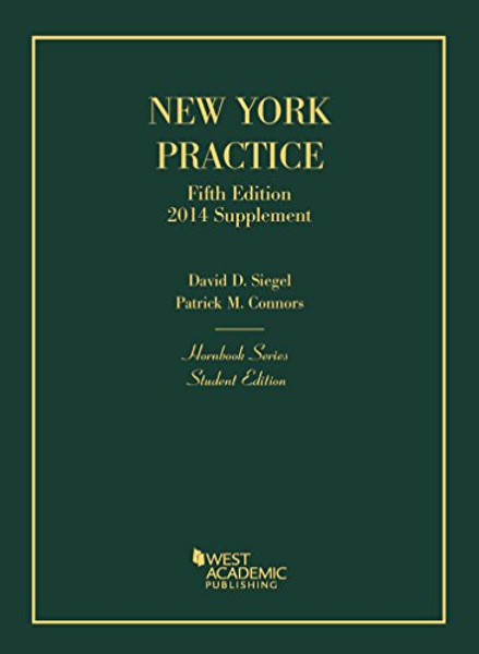 New York Practice, 5th, Student Edition, 2014 Supplement (Hornbook Series)