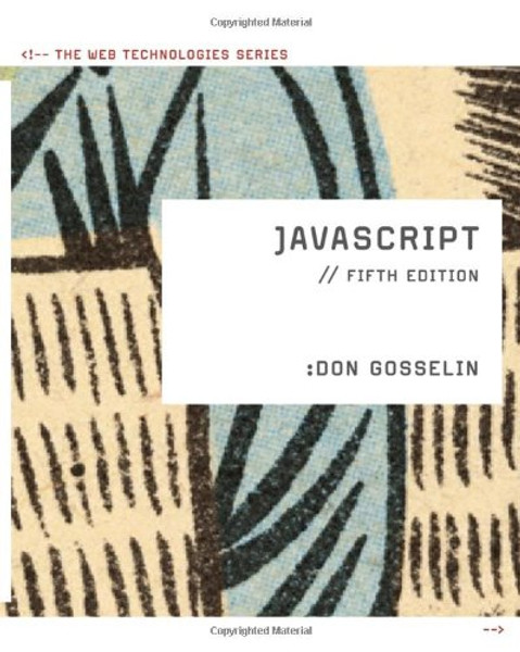 JavaScript: The Web Technologies Series