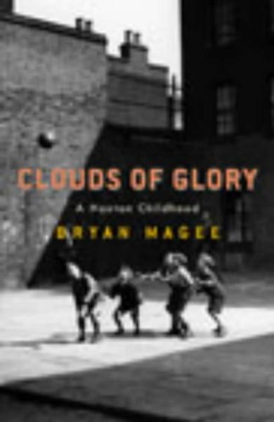 Clouds of Glory: A Childhood in Hoxton