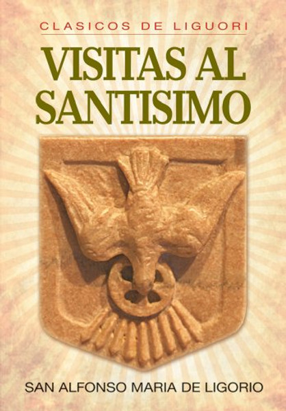 Visitas al Santsimo (Spanish Edition)
